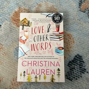 Love & Other Words by Christina Lauren